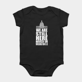 WE ARE STILL HERE 2 Baby Bodysuit